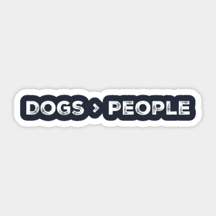 Dogs > People Sticker